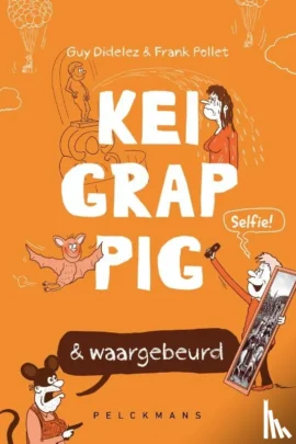 Keigrappig en waargebeurd