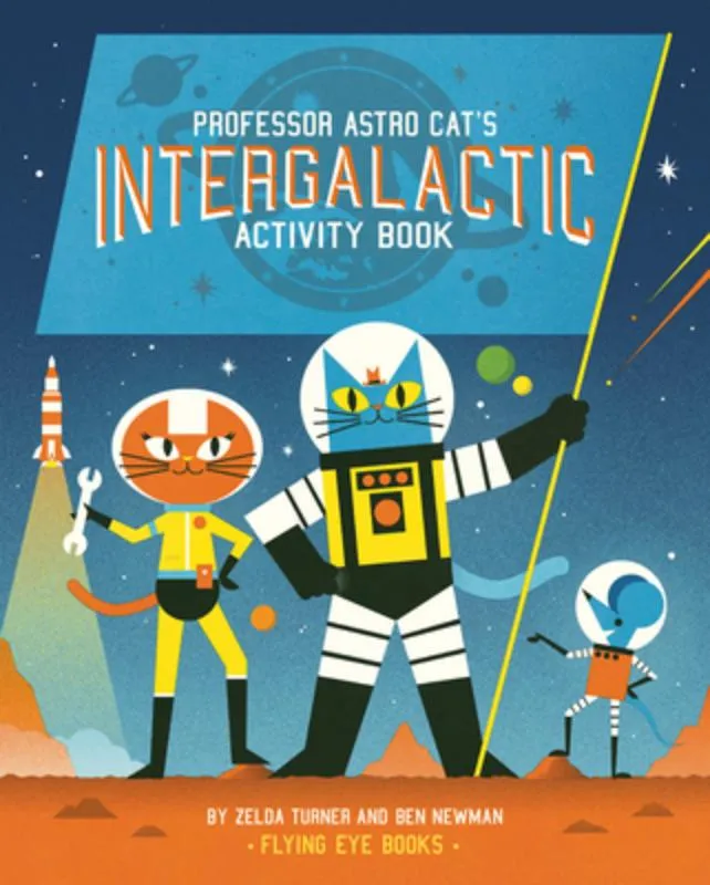 Professor Astro Cat's Intergalactic Activity Book | 9781909263468 Professor Astro Cat's Intergalactic Activity Book