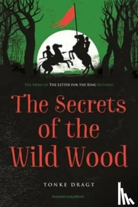 The Secrets of the Wild Wood | 9789025876609