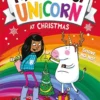 The Naughtiest Unicorn at Christmas | 9781405295024