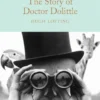 The Story of Doctor Dolittle | 9781509865987 The Story of Doctor Dolittle | 9781509865987