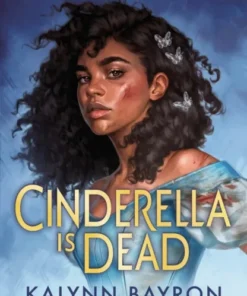 Cinderella Is Dead
