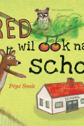 Fred wil ook naar school
