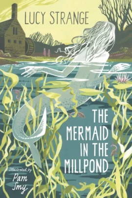 The Mermaid in the Millpond