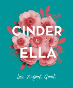 Cinder & Ella