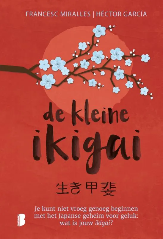 De kleine ikigai | 9789022590669 De kleine ikigai