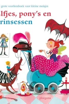 Elfjes, pony's en prinsessen