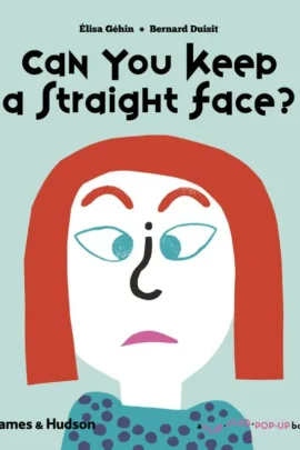 Can You Keep a Straight Face?