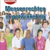 Mensenrechten in ontwikkeling | 9789463413800 Mensenrechten in ontwikkeling | 9789463413800
