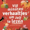 Vijf minuten verhaaltjes om zelf te lezen | 9789048753772