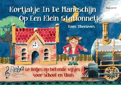 Kortjakje in de maneschijn op een klein stationnetje | 9789069114064 Kortjakje in de maneschijn op een klein stationnetje