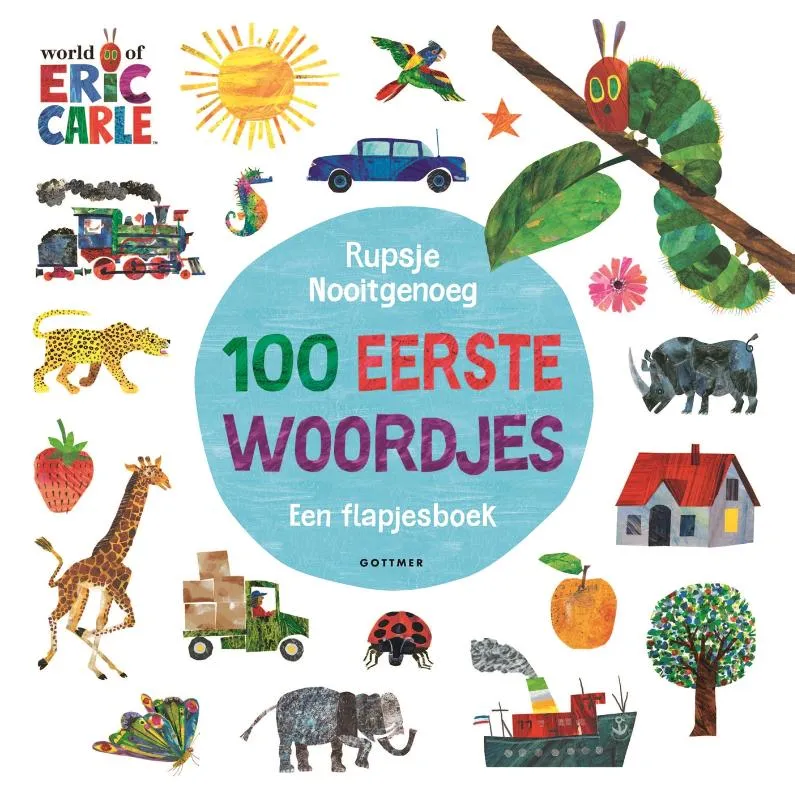 Rupsje Nooitgenoeg 100 eerste woordjes | 9789025774509 Rupsje Nooitgenoeg 100 eerste woordjes