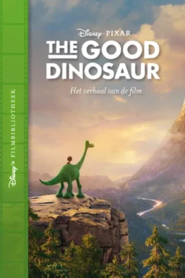 The Good Dinosaur | 9789047624097 The Good Dinosaur | 9789047624097