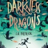 A Darkness of Dragons | 9781474945684 A Darkness of Dragons | 9781474945684
