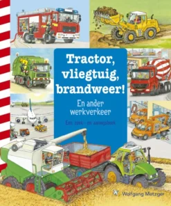 Tractor, vliegtuig, brandweer!
