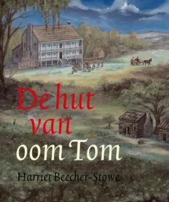 De hut van oom Tom