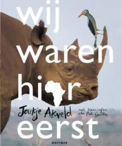 Wij waren hier eerst