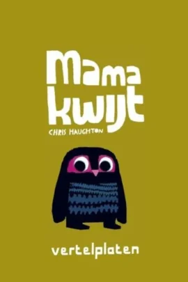 Vertelplaten Mama kwijt