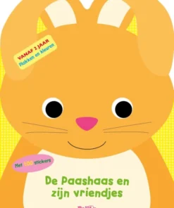 De Paashaas en zijn vriendjes