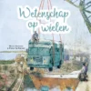 Wetenschap op wielen | 9789044856798