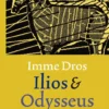 Ilios & Odysseus | 9789000360161 Ilios & Odysseus | 9789000360161