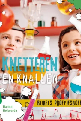 Knetteren en knallen