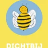 Dichtbij | 9789082683424