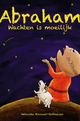 Abraham, wachten is moeilijk