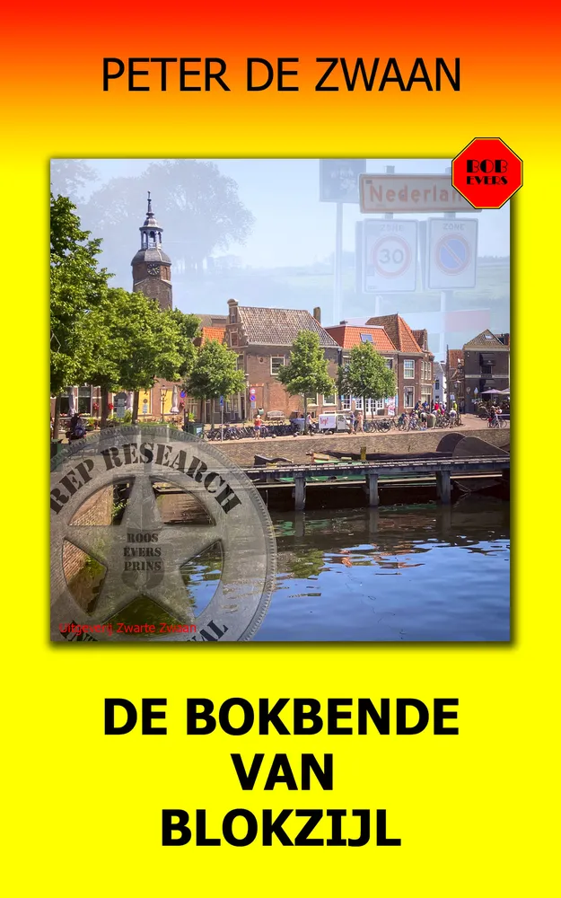 De Bokbende van Blokzijl | 9789083132587 De Bokbende van Blokzijl