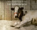 Het koeienparadijs | 9789045328362