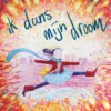 Ik dans mijn droom | 9789025889814