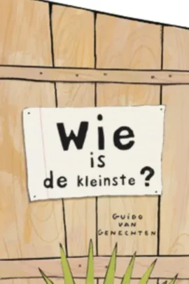 Wie is de kleinste?