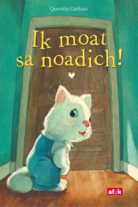 Ik moat sa noadich!