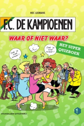 Waar of niet waar?