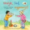 Vrolijk, lief, eigenwijs! | 9789000393206