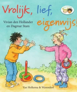 Vrolijk, lief, eigenwijs!