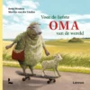 Voor de liefste oma van de wereld | 9789401489805 Voor de liefste oma van de wereld | 9789401489805