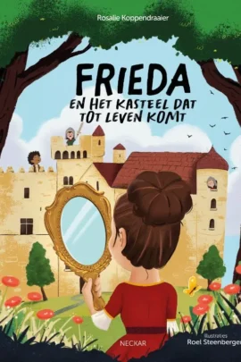 Frieda en het kasteel dat tot leven komt
