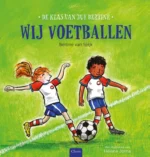Wij voetballen | 9789044843392 Wij voetballen | 9789044843392
