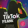 De TikTok prank | 9789493354418 De TikTok prank | 9789493354418
