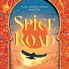Spice Road | 9781399616775 Spice Road | 9781399616775