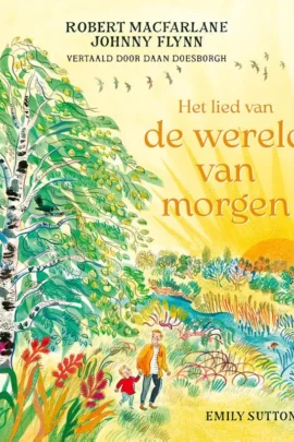 Het lied van de wereld van morgen