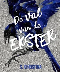 De val van de Ekster