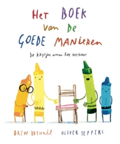 Het boek van de goede manieren - De krijtjes weten hoe het hoort