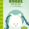 Borre bla bla bla | 9789089220929
