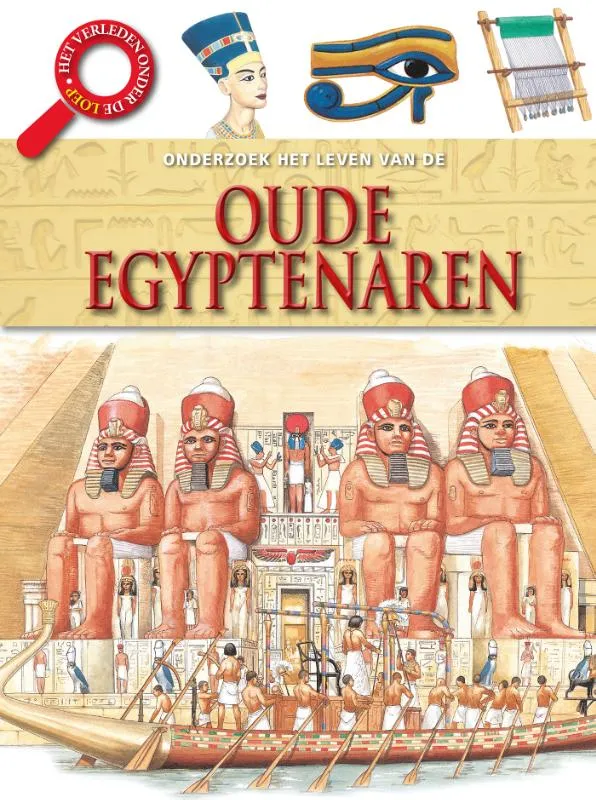 Het leven van de Oude Egyptenaren | 9789086649143 Het leven van de Oude Egyptenaren