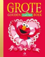 Het grote gouden Sesamstraatboek | 9789047617136