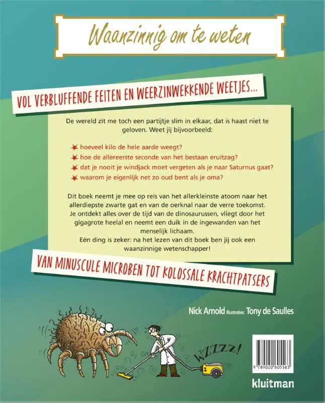 De waanzinnige wetenschap van werkelijk alles | 9789020605563 De waanzinnige wetenschap van werkelijk alles - Afbeelding 2