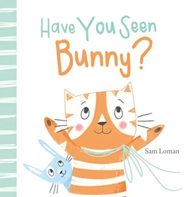 Have You Seen Bunny? | 9781605375731 Have You Seen Bunny?