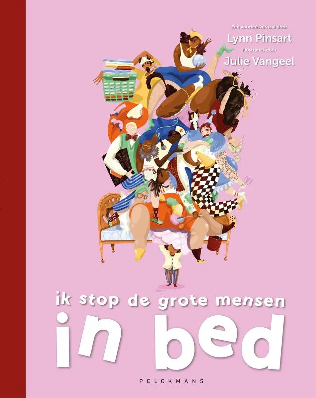 Ik stop de grote mensen in bed | 9789464019308 Ik stop de grote mensen in bed